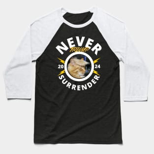 Donald Trump Never Surrender Baseball T-Shirt